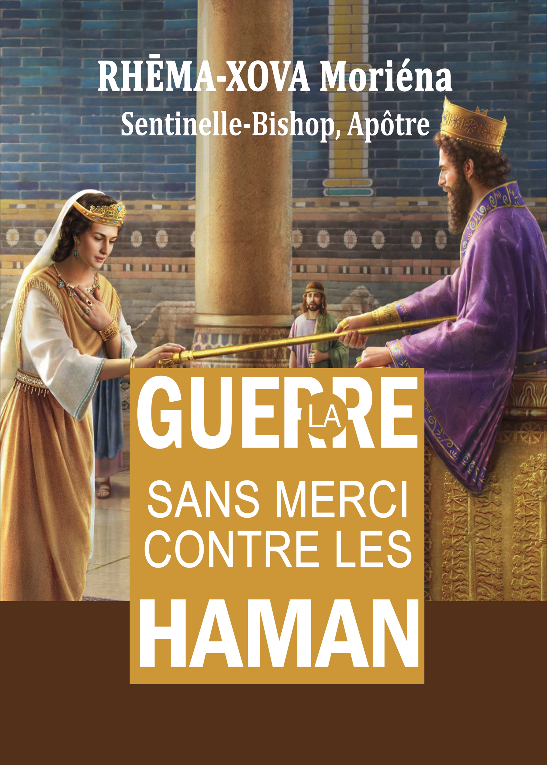 La guerre sans merci contre les Haman